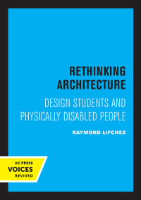 Omslagafbeelding: Rethinking Architecture 1st edition 9780520368316