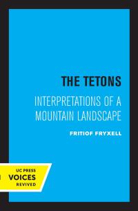 Imagen de portada: The Tetons 1st edition