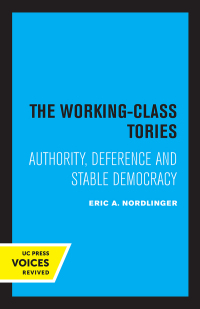 Cover image: The Working-Class Tories 1st edition 9780520327771