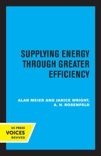 Cover image: Supplying Energy through Greater Efficiency 1st edition 9780520368040