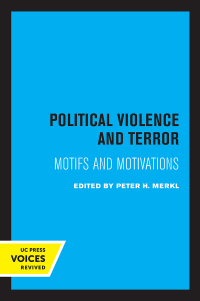 صورة الغلاف: Political Violence and Terror 1st edition 9780520328037