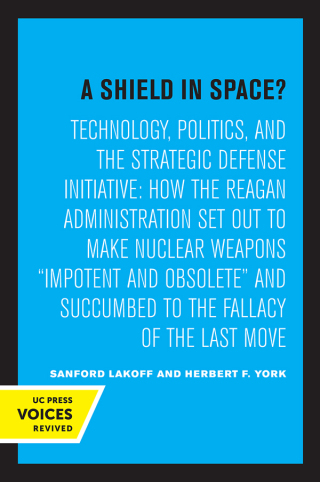Cover image: A Shield in Space? 1st edition 9780520368132