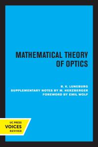 Imagen de portada: Mathematical Theory of Optics 1st edition 9780520368507