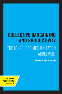 Cover image: Collective Bargaining and Productivity 1st edition 9780520368644