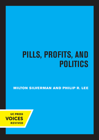 Cover image: Pills, Profits, and Politics 1st edition 9780520368736
