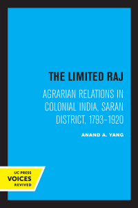 Cover image: The Limited Raj 1st edition 9780520369108