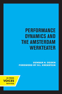 Titelbild: Performance Dynamics and the Amsterdam Werkteater 1st edition 9780520369139