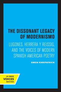 Cover image: The Dissonant Legacy of Modernismo 1st edition 9780520329799