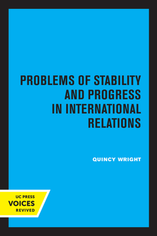 Titelbild: Problems of Stability and Progress in International Relations 1st edition 9780520330986