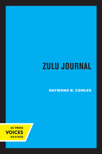 Cover image: Zulu Journal 1st edition 9780520331334