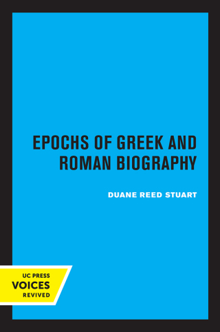 Titelbild: Epochs of Greek and Roman Biography 1st edition 9780520331471