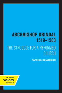 Cover image: Archbishop Grindal, 1519-1583 1st edition 9780520370500