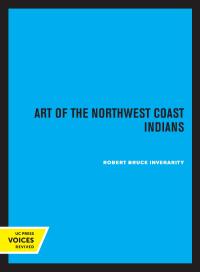 Cover image: Art of the Northwest Coast Indians 2nd edition
