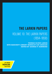 Cover image: The Larkin Papers, Volume X 1854-1858 1st edition