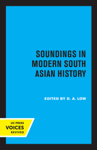 Cover image: Soundings in Modern South Asian History 1st edition 9780520332393