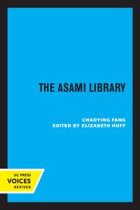 Cover image: The Asami Library 1st edition 9780520371699