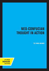 Cover image: Neo-Confucian Thought in Action 1st edition