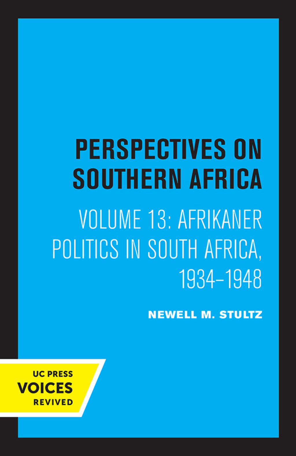 Afrikaner Politics in South Africa, 1934-1948 1st Edition