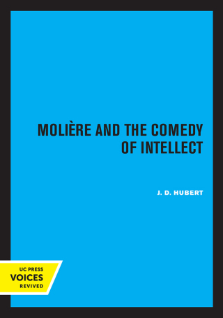 Imagen de portada: Moliere and the Comedy of Intellect 1st edition
