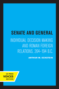 Cover image: Senate and General 1st edition 9780520372290