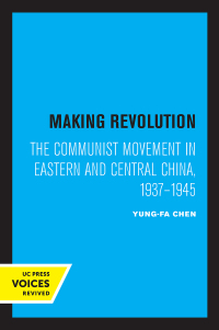 Imagen de portada: Making Revolution 1st edition 9780520335691