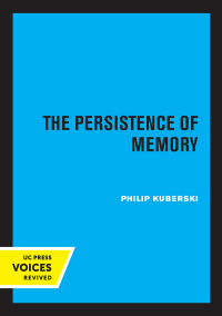 Imagen de portada: The Persistence of Memory 1st edition 9780520372139