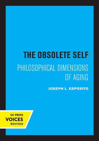 Imagen de portada: The Obsolete Self 1st edition 9780520335844