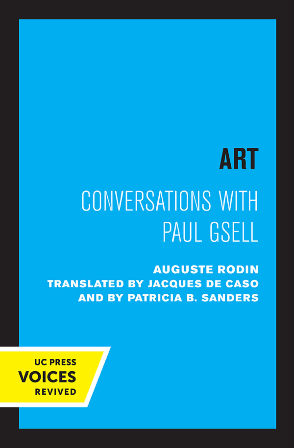 Art Conversations with Paul Gsell 1st Edition
