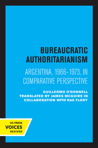 Imagen de portada: Bureaucratic Authoritarianism 1st edition 9780520367425