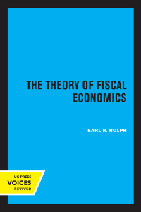 صورة الغلاف: The Theory of Fiscal Economics 1st edition 9780520366435