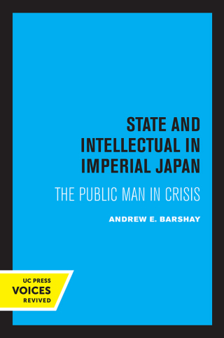 Cover image: State and Intellectual in Imperial Japan 1st edition 9780520366060