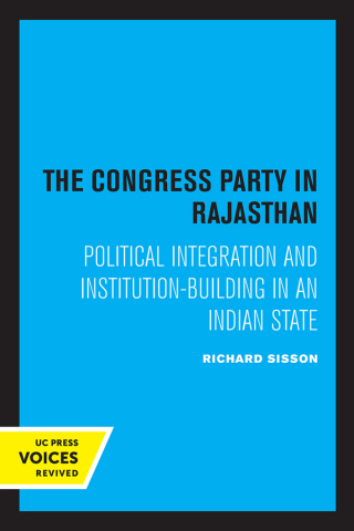 صورة الغلاف: The Congress Party in Rajasthan 1st edition 9780520363564