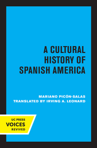 Imagen de portada: A Cultural History of Spanish America 1st edition 9780520363342