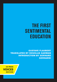 Cover image: The First Sentimental Education 1st edition 9780520340091