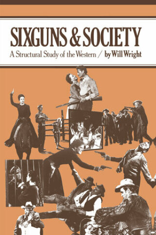 Imagen de portada: Sixguns and Society 1st edition 9780520034914