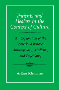 Titelbild: Patients and Healers in the Context of Culture 1st edition 9780520045118