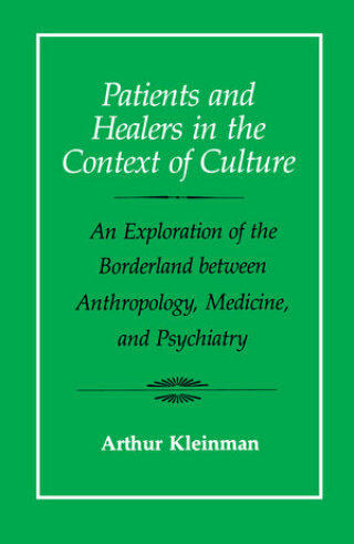 Cover image: Patients and Healers in the Context of Culture 1st edition 9780520045118