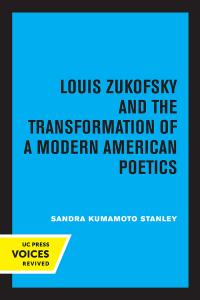 Titelbild: Louis Zukofsky and the Transformation of a Modern American Poetics 1st edition 9780520073579