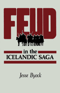 Cover image: Feud in the Icelandic Saga 1st edition 9780520082595