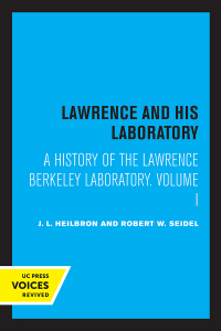 Cover image: Lawrence and His Laboratory 1st edition 9780520064263