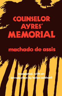 Cover image: Counselor Ayres' Memorial 1st edition 9780520047754