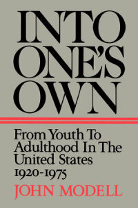 Cover image: Into One's Own 1st edition 9780520076419
