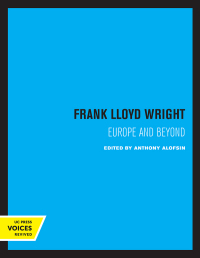 Cover image: Frank Lloyd Wright 1st edition 9780520211162