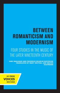 Imagen de portada: Between Romanticism and Modernism 1st edition 9780520067486