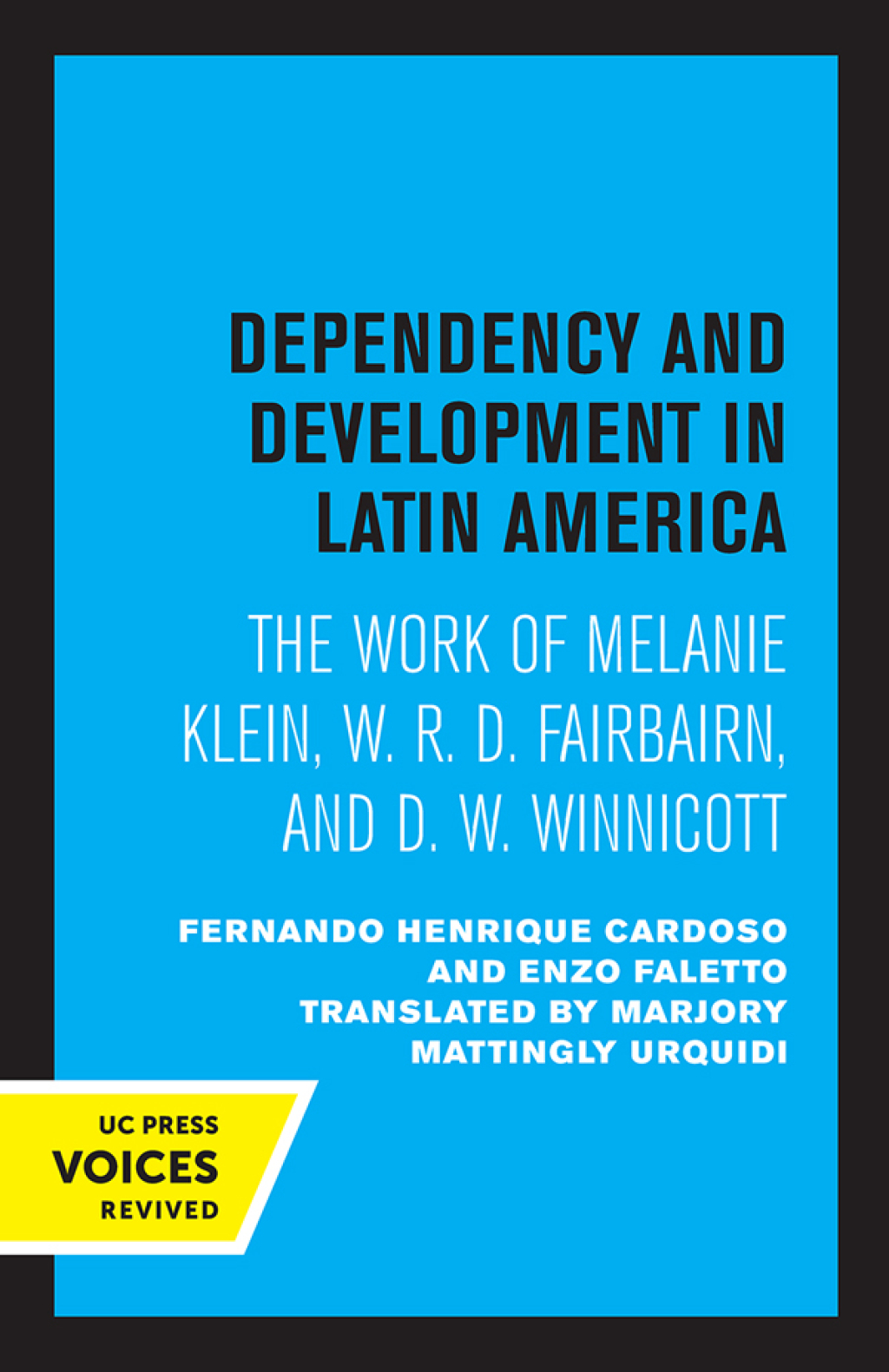 Dependency and Development in Latin America 1st Edition