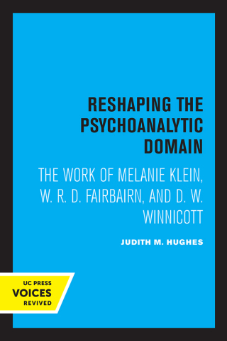 Cover image: Reshaping the Psychoanalytic Domain 1st edition 9780520071889