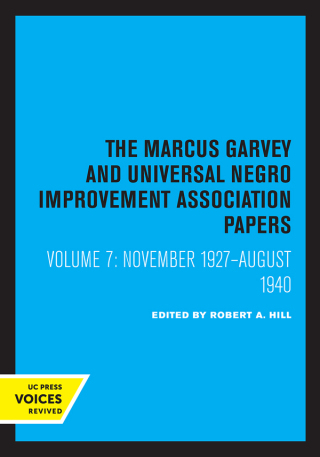 Imagen de portada: The Marcus Garvey and Universal Negro Improvement Association Papers, Vol. VII 1st edition 9780520072084
