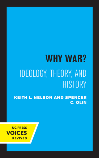 Cover image: Why War? Ideology, Theory, and History 1st edition 9780520042797