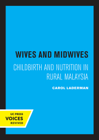 Omslagafbeelding: Wives and Midwives 1st edition 9780520060364