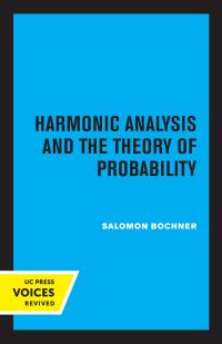 Cover image: Harmonic Analysis and the Theory of Probability 1st edition 9780520372535